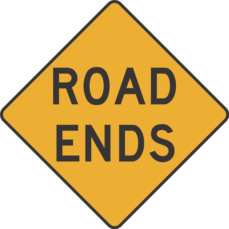WARNING ROAD ENDS