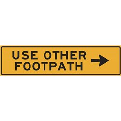 TRAFFIC USE OTHER FOOTPATH ARROW RIGHT