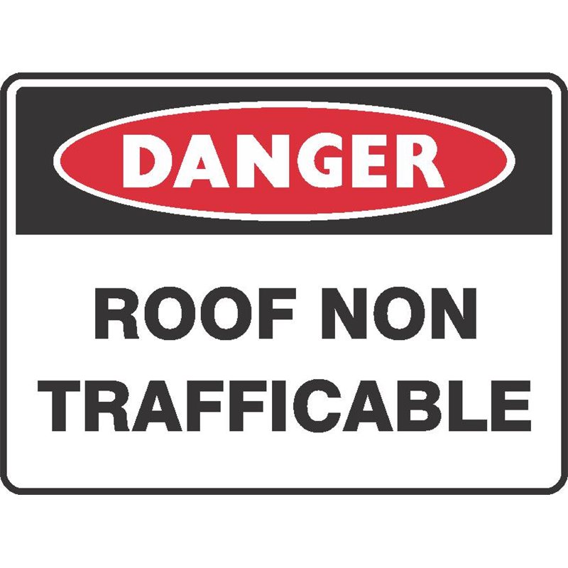 DANGER ROOF NON TRAFFICABLE