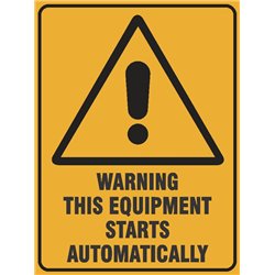 WARNING THIS EQUIPMENT STARTS AUTOMATICALLY