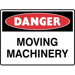 DANGER MOVING MACHINERY