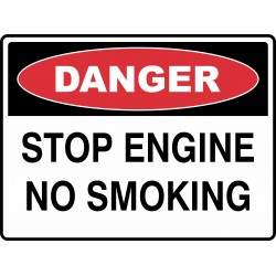 DANGER STOP ENGINE NO SMOKING