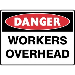 DANGER WORKERS OVERHEAD