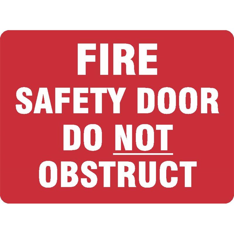 FIRE SAFETY DOOR DO NOT OBSTR.