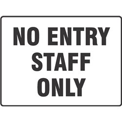 GENERAL NO ENTRY STAFF ONLY