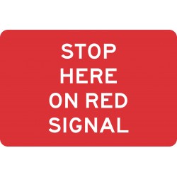 STOP HERE ON RED SIGNAL
