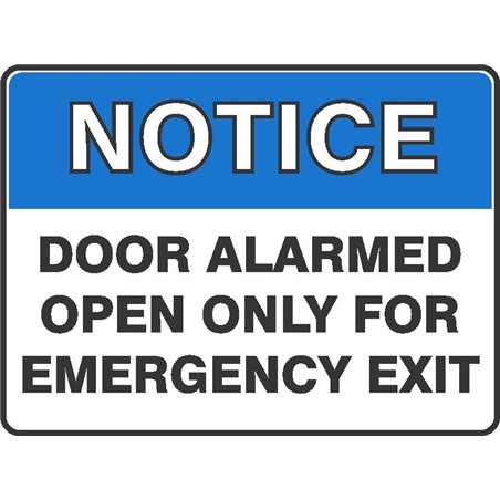 NOTICE DOOR ALARMED