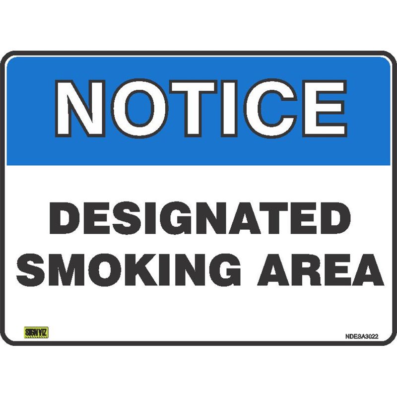 NOTICE DESIGNATED SMOKING AREA