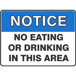 NOTICE NO EATING OR DRINKING