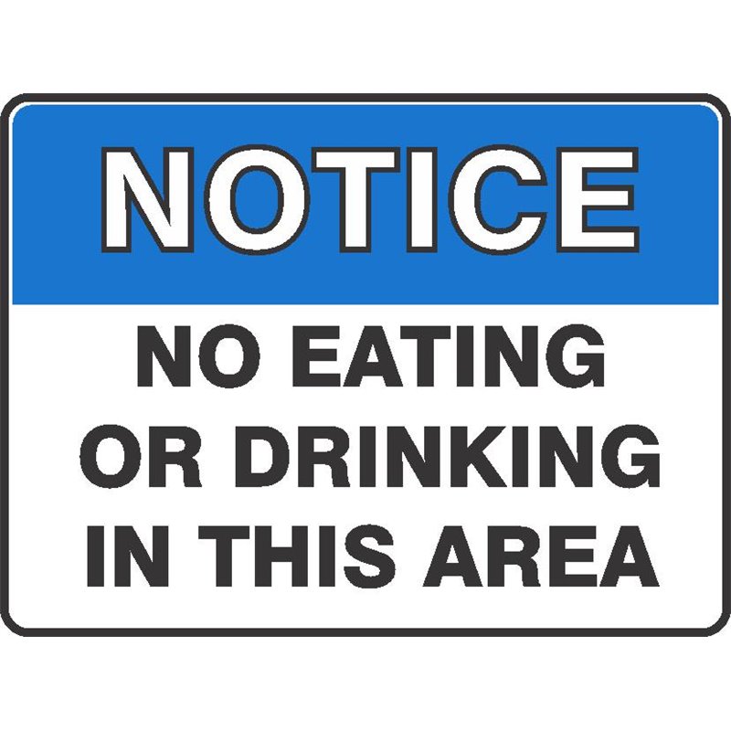 NOTICE NO EATING OR DRINKING