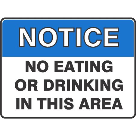 NOTICE NO EATING OR DRINKING