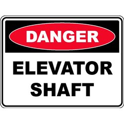 DANGER ELEVATOR SHAFT