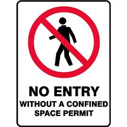 PROHIB NO ENTRY CONFINED SPACE