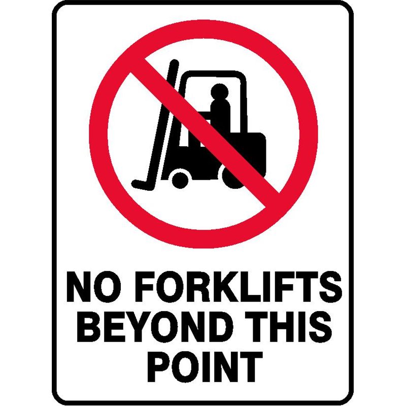 PROHIBITION NO FORKLIFTS BEYOND THIS POINT