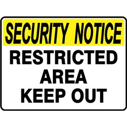 SEC NOTICE REST. AREA KEEP OUT
