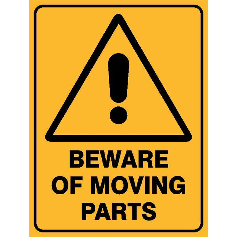 WARNING BEWARE OF MOVING PARTS