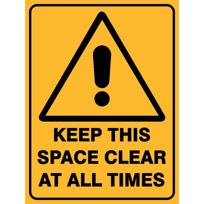 WARNING KEEP THIS SPACE CLEAR