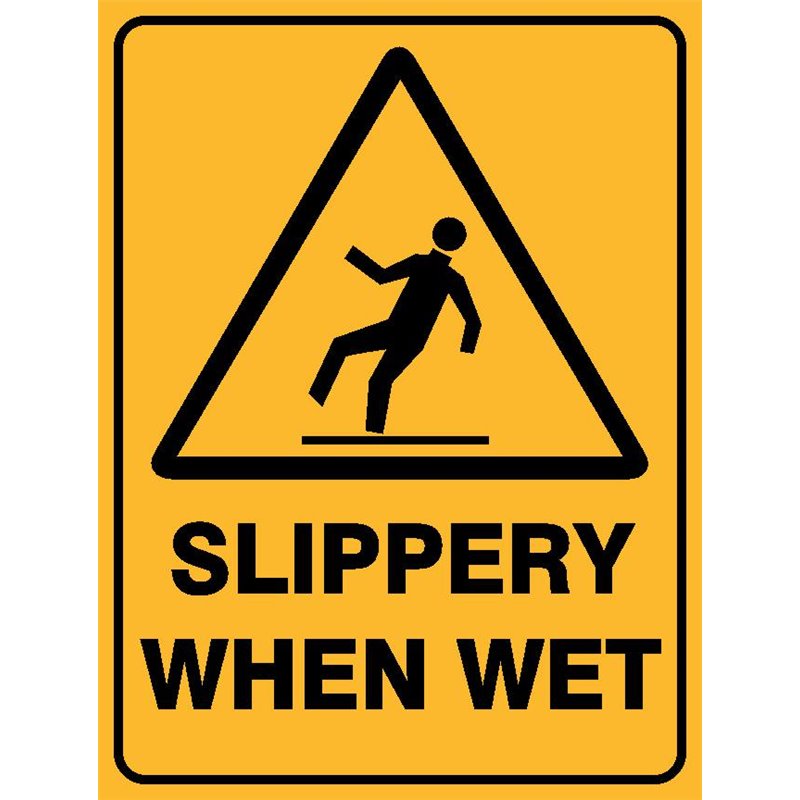 WARNING SLIPPERY WHEN WET