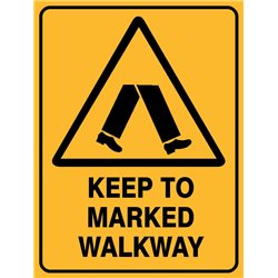WARNING KEEP TO MARKED WALKWAY