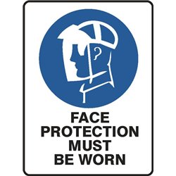 MANDATORY FACE PROTECTION MUST BE WORN