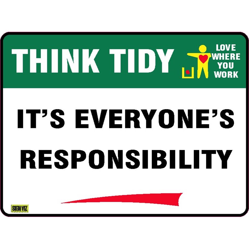 THINK TIDY IT'S EVEYONE'S RESPONSIBILITY