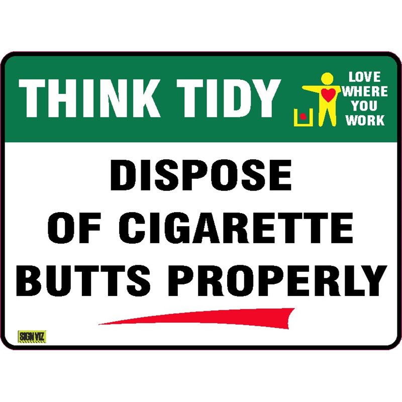 THINK TIDY DISPOSE OF CIGARETTE BUTTS PROPERLY