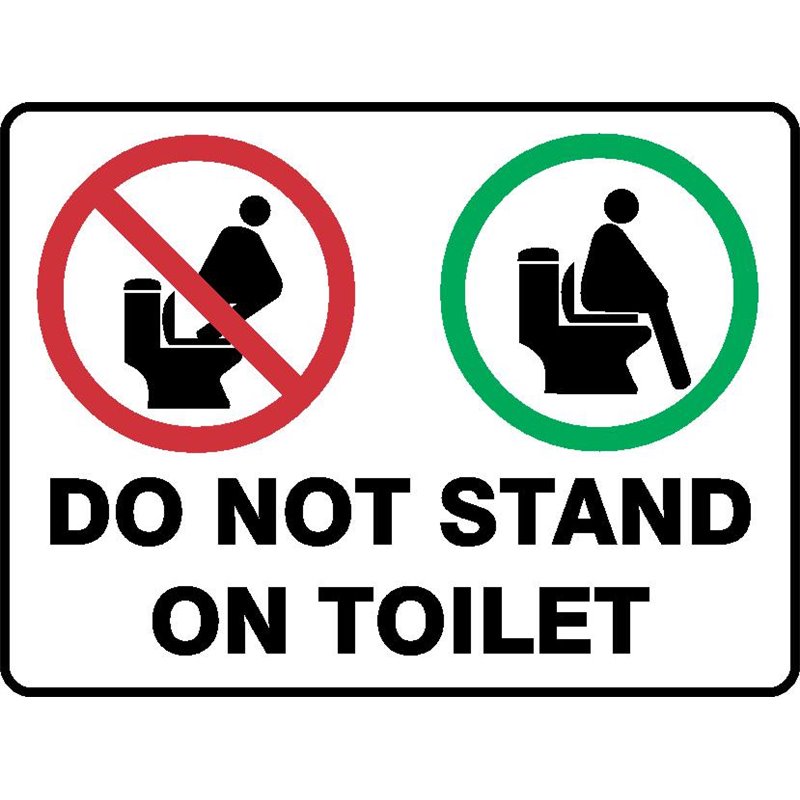BATHROOM DO NOT STAND ON TOILET