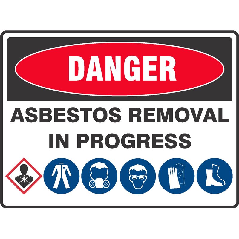 DANGER ASBESTOS REMOVAL REQUIRED PPE