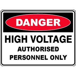 DANGER HIGH VOLTAGE AUTH PERS