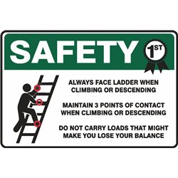ALWAYS FACE LADDER 3 POINTS OF CONTACT