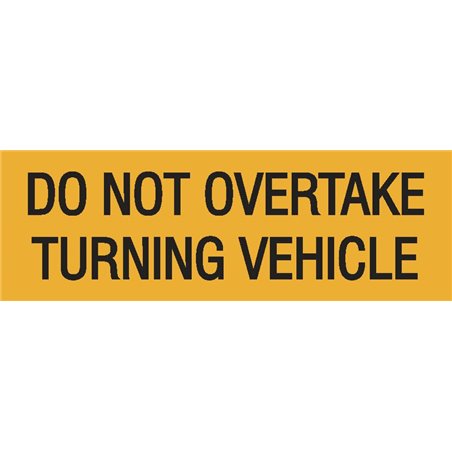 TRUCK DO NOT OVERTAKE ALUMINIUM SIGN